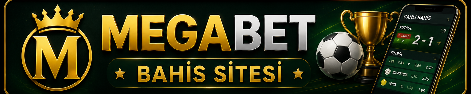 Megabet Bahis Sitesi