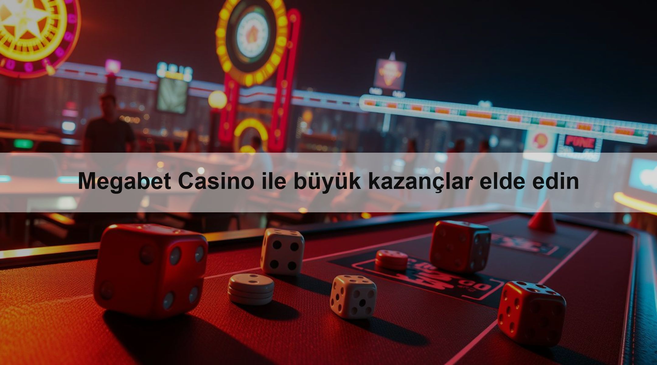 Megabet Casino ile büyük kazançlar elde edin