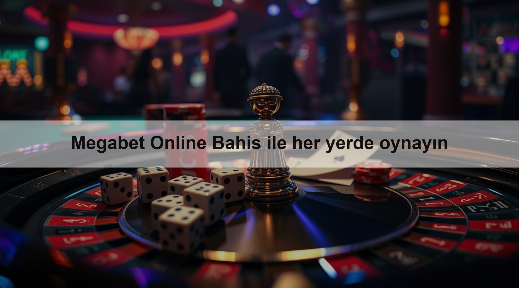 Megabet Online Bahis ile her yerde oynayın